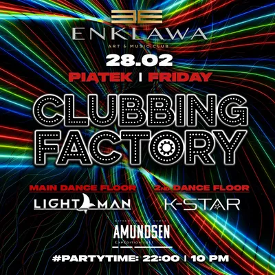 CLUBBING FACTORY w klubowych beatach | PIĄTEK 28.02  CLUBBING FACTORY w klubowych beatach | PIĄTEK 28.02